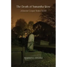 The Death of Samantha Rose: A Doctor Cooper Series Novel