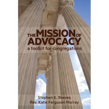 The Mission of Advocacy