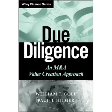 Due Diligence: An M&A Value Creation Approach