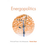 Energopolitics: Wind and Power in the Anthropocene