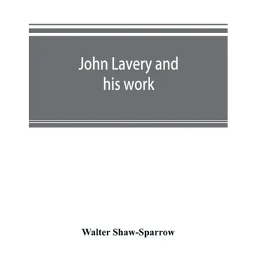John Lavery and his work