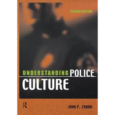 Understanding Police Culture