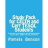 Study Pack for CELTA and Cert TESOL Students: Exercises in Grammar and Pronunciation used in EFL, ESOL and ESL Contexts