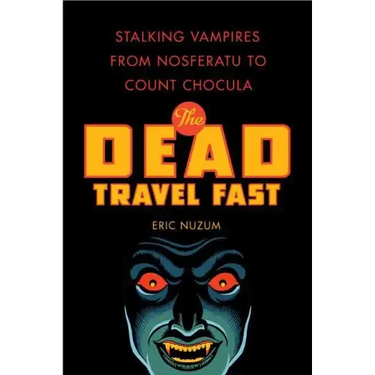 The Dead Travel Fast