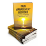 Pain Management Decoded: Surviving and Thriving with Chronic Pain