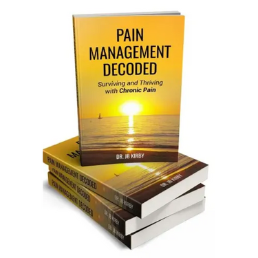Pain Management Decoded: Surviving and Thriving with Chronic Pain