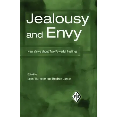 Jealousy and Envy: New Views about Two Powerful Feelings