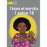I Can Count from 1 to 10 - I kona ni wareka 1 nakon 10 (Te Kiribati)