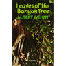 Wendt: Leaves of the Banyan Tree
