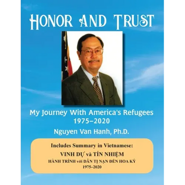 Honor and Trust: My Journey with America's Refugees 1975-2020