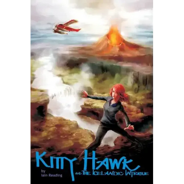 Kitty Hawk and the Icelandic Intrigue: Book Three of the Kitty Hawk Flying Detective Agency Series