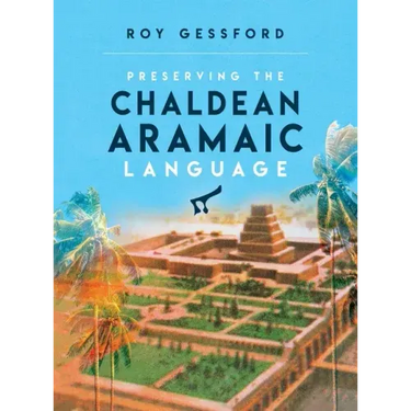 Preserving the Chaldean Aramaic Language