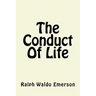 The Conduct Of Life