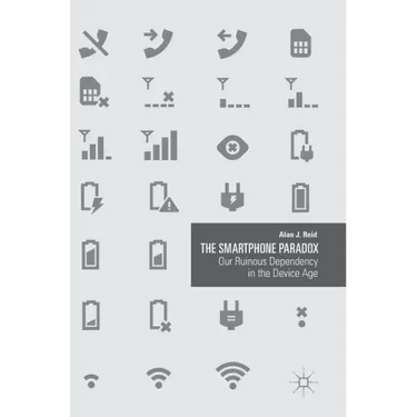 The Smartphone Paradox: Our Ruinous Dependency in the Device Age
