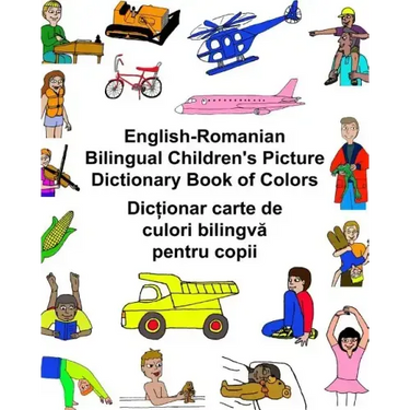 English-Romanian Bilingual Children's Picture Dictionary Book of Colors