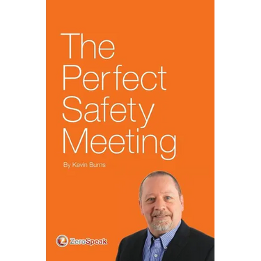 The Perfect Safety Meeting