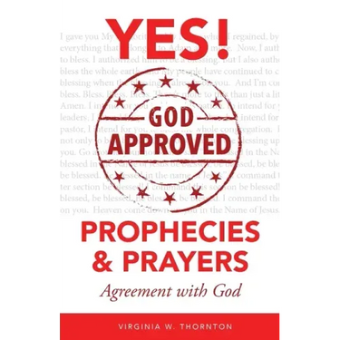 God Approved Prophecies & Prayers: Agreement with God