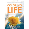 Coloring Life: How Loss Invites Us to Live More Vibrant Lives
