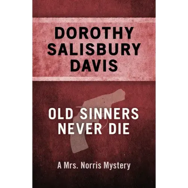 Old Sinners Never Die