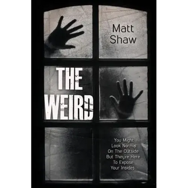 The Weird: A Supernatural Horror