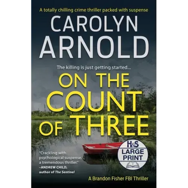 On the Count of Three: A totally chilling crime thriller packed with suspense
