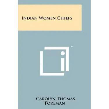 Indian Women Chiefs