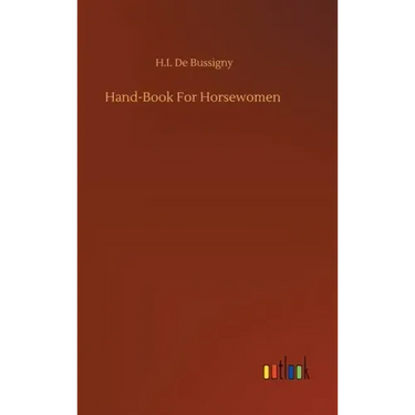 Hand-Book For Horsewomen