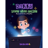 Danny Loves Video Games: Based on the True Story of Danny Peña