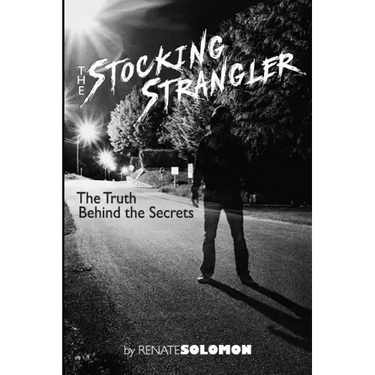 The Stocking Strangler: The Truth behind the Secrets