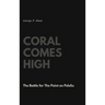 Coral Comes High