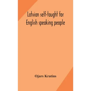Latvian self-taught for English speaking people