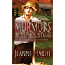 Murmurs in the Mountains