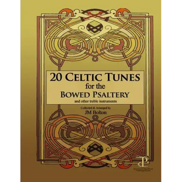 20 Celtic Tunes for the Bowed Psaltery