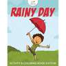 Rainy Day Activity & Coloring Book Edition