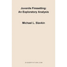 Juvenile Firesetting: An Exploration Analysis