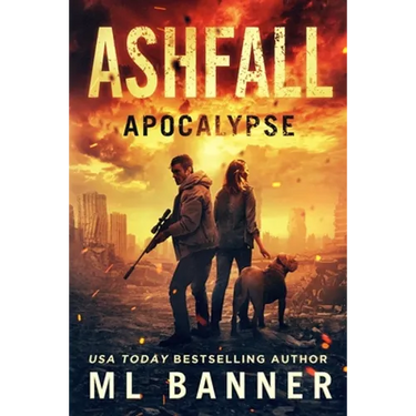 Ashfall Apocalypse: An Apocalyptic Thriller