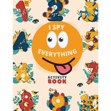 I Spy Everything: Activity Book