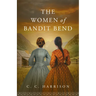 The Women of Bandit Bend