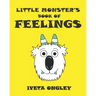 Little Monster's Book of Feelings