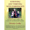 Surviving And Thriving With Parkinson's