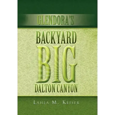 Glendora's Backyard Big Dalton Canyon