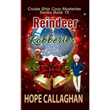 Reindeer & Robberies: A Cruise Ship Mystery