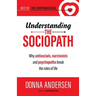 Understanding the Sociopath: Why antisocials, narcissists and psychopaths break the rules of life