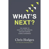 What's Next?: The Journey to Know God, Find Freedom, Discover Purpose, and Make a Difference - The Perfect Christian Graduation Gifts for to Celebrate