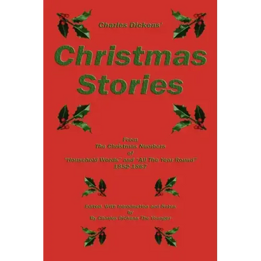 Charles Dickens' Christmas Stories
