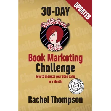 The Bad Redhead Media 30-Day Book Marketing Challenge