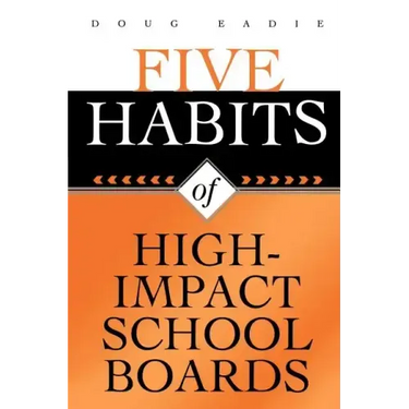Five Habits of High-Impact School Boards