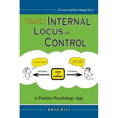 Teach Internal Locus of Control: A Positive Psychology App