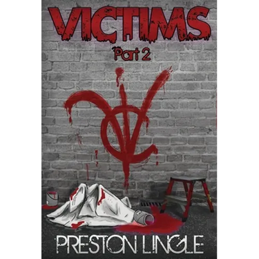 Victims: Part 2 A Post-Apocalyptic Dystopian Science Fiction Novel Series