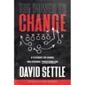 The Power To Change: A Playbook for Change and Personal Transformation